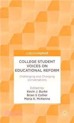 College Student Voices on Educational Reform ― Challenging and Changing Conversations