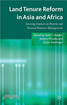 Land Tenure Reform in Asia and Africa ─ Assessing Impacts on Poverty and Natural Resource Management