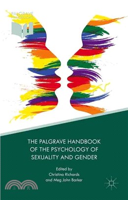 The Palgrave Handbook of the Psychology of Sexuality and Gender