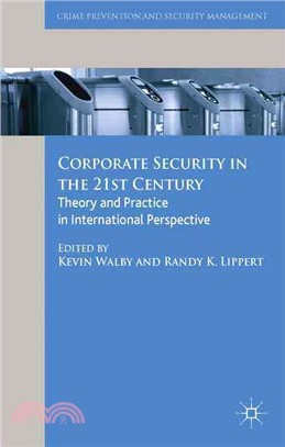 Corporate Security in the 21st Century ― Theory and Practice in International Perspective