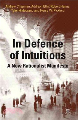 In Defense of Intuitions ─ A New Rationalist Manifesto