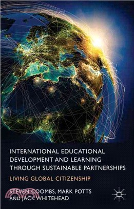 International Educational Development and Learning Through Sustainable Partnerships ― Living Global Citizenship