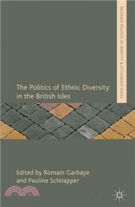 The Politics of Ethnic Diversity in the British Isles