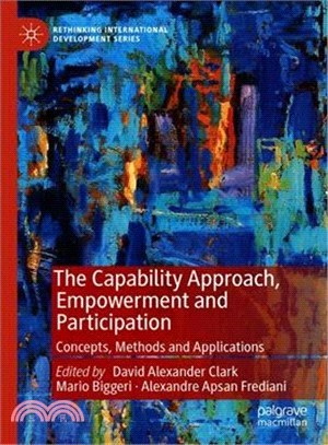 The Capability Approach, Empowerment and Participation ─ Concepts, Methods and Applications