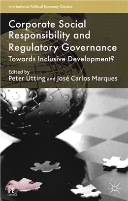 Corporate Social Responsibility and Regulatory Governance ― Towards Inclusive Development?