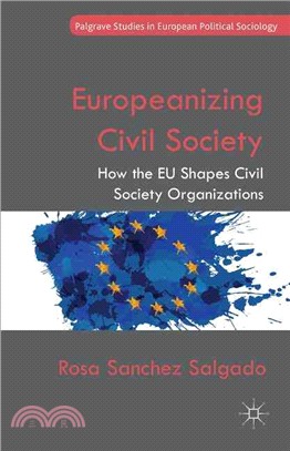 Europeanizing Civil Society ─ How the EU Shapes Civil Society Organizations