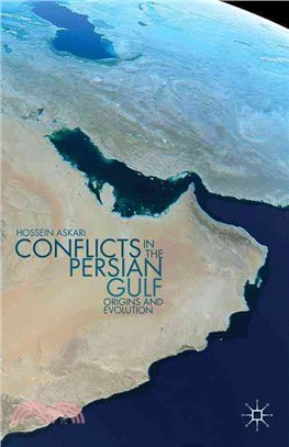 Conflicts in the Persian Gulf ─ Origins and Evolution