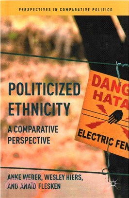 Politicized Ethnicity ― A Comparative Perspective