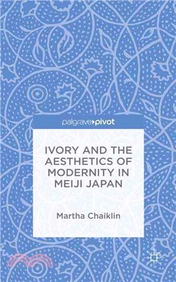 Ivory and the Aesthetics of Modernity in Meiji Japan