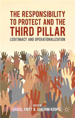 The Responsibility to Protect and the Third Pillar ― Legitimacy and Operationalization