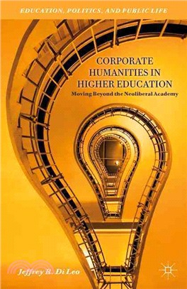 Corporate Humanities in Higher Education ─ Moving Beyond the Neoliberal Academy