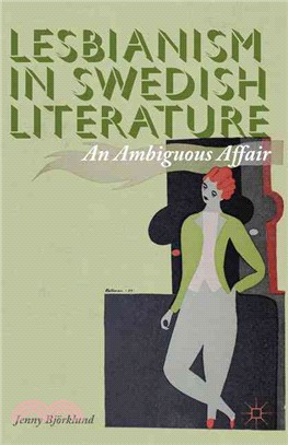 Lesbianism in Swedish Literature ― An Ambiguous Affair