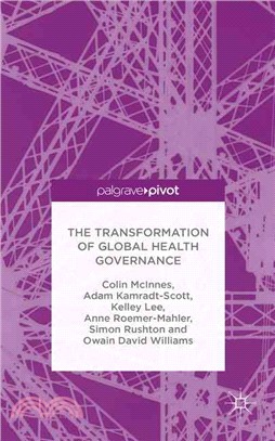 The Transformation of Global Health Governance ― Competing Ideas, Interests and Institutions