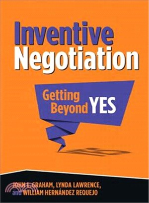 Inventive Negotiation ─ Getting Beyond Yes