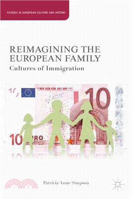 Reimagining the European Family ─ Cultures of Immigration