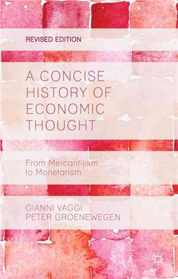 A Concise History of Economic Thought ― From Mercantilism to Monetarism