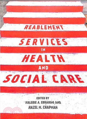 Reablement Services in Health and Social Care ─ A Guide to Practice for Students and Support Workers