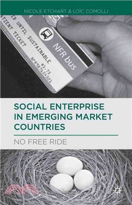 Social Enterprise in Emerging Market Countries ― No Free Ride
