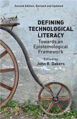 Defining Technological Literacy ─ Towards an Epistemological Framework