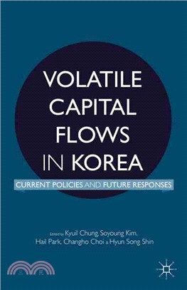Volatile Capital Flows in Korea ─ Current Policies and Future Responses