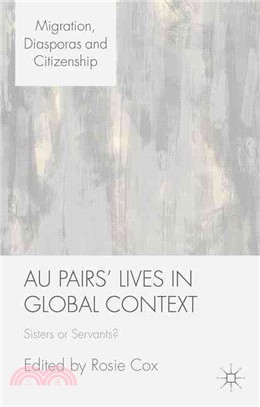 Au Pairs' Lives in Global Context ─ Sisters or Servants?