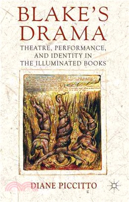 Blake's Drama ─ Theatre, Performance, and Identity in the Illuminated Books