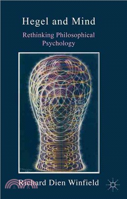 Hegel and Mind ― Rethinking Philosophical Psychology