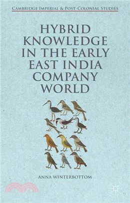 Hybrid Knowledge in the Early East India Company World