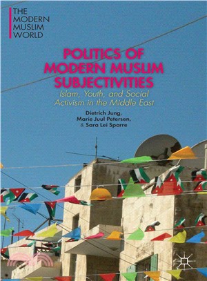 Politics of Modern Muslim Subjectivities ― Islam, Youth, and Social Activism in the Middle East