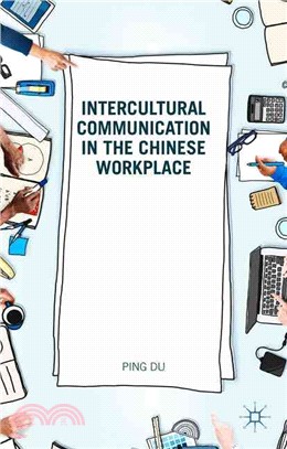 Intercultural Communication in the Chinese Workplace