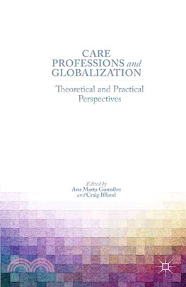 Care Professions and Globalization ― Theoretical and Practical Perspectives