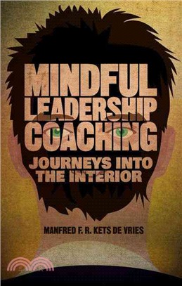 Mindful Leadership Coaching ─ Journeys into the Interior