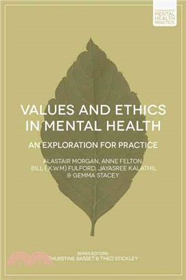 Values and Ethics in Mental Health ─ An Exploration for Practice