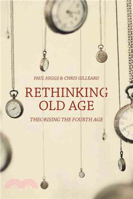 Rethinking old age :theorisi...