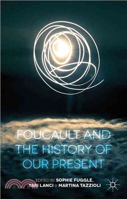 Foucault and the History of Our Present