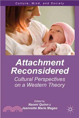 Attachment Reconsidered ― Cultural Perspectives on a Western Theory