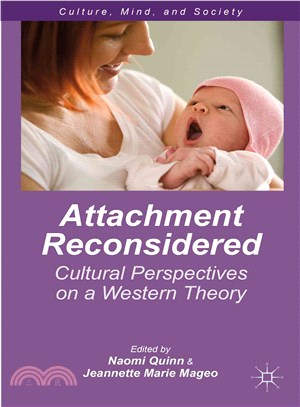 Attachment Reconsidered ─ Cultural Perspectives on a Western Theory