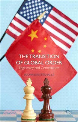 The Transition of Global Order ─ Legitimacy and Contestation