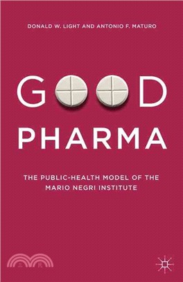 Good Pharma ─ The Public-Health Model of the Mario Negri Institute