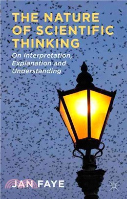 The Nature of Scientific Thinking ― On Interpretation, Explanation and Understanding
