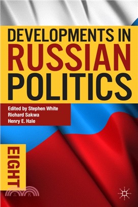 Developments in Russian Politics 8