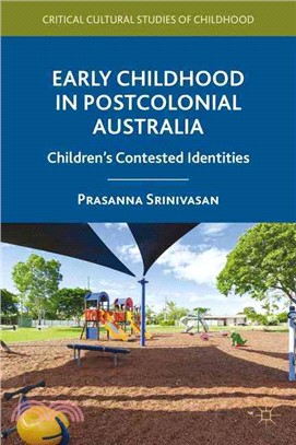 Early Childhood in Postcolonial Australia ― Children's Contested Identities