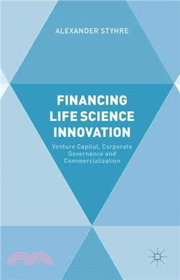 Financing Life Science Innovation ― Venture Capital, Corporate Governance and Commercialization