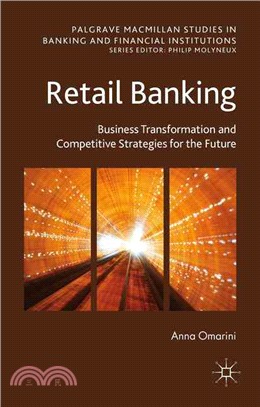 Retail Banking ― Business Transformation and Competitive Strategies for the Future