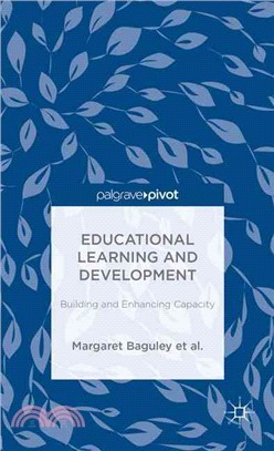 Educational Learning and Development ― Building and Enhancing Capacity