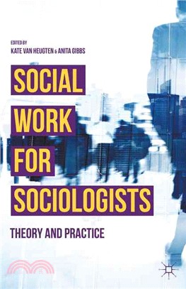 Social Work for Sociologists ─ Theory and Practice