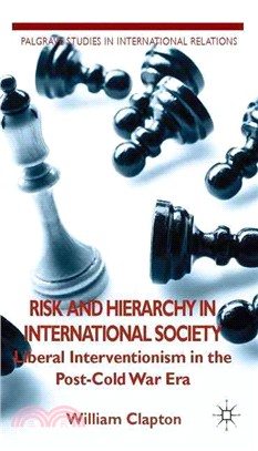 Risk and Hierarchy in International Society ― Liberal Interventionism in the Post-cold War Era