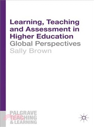 Learning, Teaching and Assessment in Higher Education ─ Global Perspectives