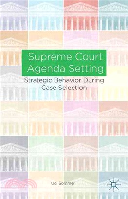 Supreme Court Agenda Setting ― Strategic Behavior During Case Selection