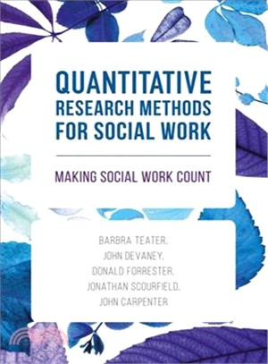 Quantitative Research Methods for Social Work ─ Making Social Work Count